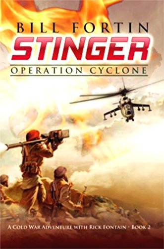 Stinger: Operation Cyclone (A Rick Fontain Novel Book 2) by [Fortin, Bill]