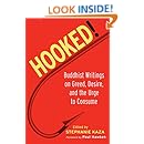 Hooked!: Buddhist Writings on Greed, Desire, and the Urge to Consume