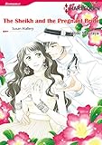 The Sheikh and the Pregnant Bride: Harlequin comics by Susan Mallery, Hibiki Sakuraya