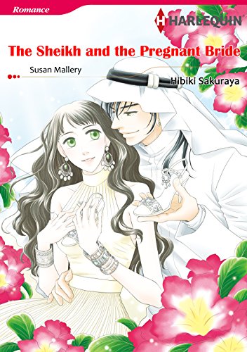 The Sheikh and the Pregnant Bride: Harlequin comics by Susan Mallery