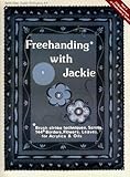 Freehanding with Jackie: Brush Stroke Techniques, Scrolls, 144+ Borders, Flowers, Leaves, for Acrylics & Oils (Jackie Shaw Studio Publication, #9)