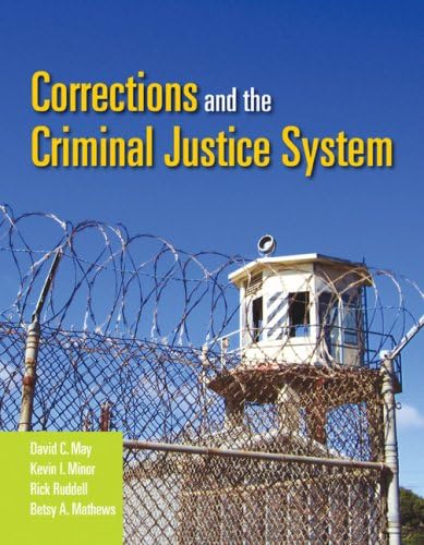 Corrections And The Criminal Justice System