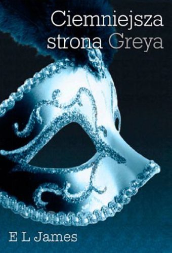 Ciemniejsza strona Greya (Polska wersja jezykowa)