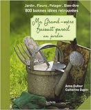 Image de Ma grand-mÃ¨re faisait pareil au jardin (French Edition)