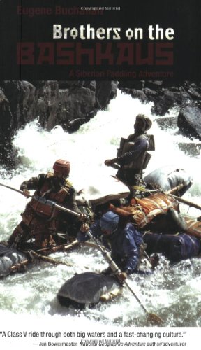 Brothers on the Bashkaus: A Siberian Paddling Adventure