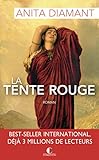 La Tente rouge (POCHE) (French Edition) by 