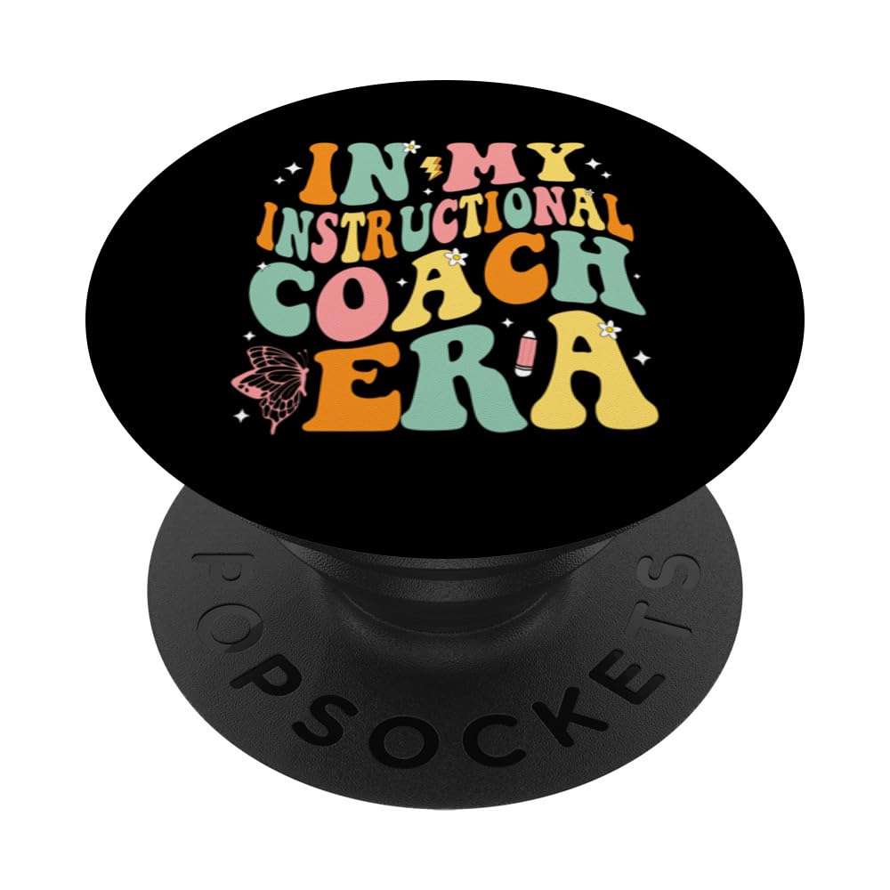 In My Instructional Coach Era Teacher Back To School PopSockets Swappable PopGrip