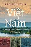 Viet Nam: A History from Earliest Times to the Present