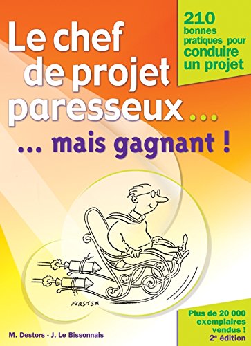 Le  chef de projet paresseux, mais gagnant !