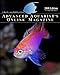 Advanced Aquarist's Online Magazine, Book I: 2008 Edition by Inc. Pomacanthus Publications