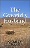 The Cowgirl's Husband (Mail Order Husband)