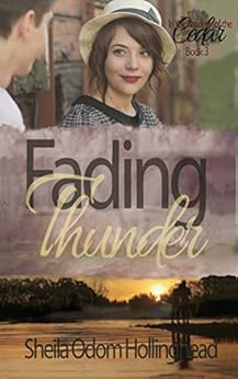 Fading Thunder In The Shadow Of The Cedar Book 3