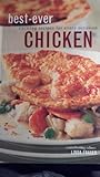Paperback Best Ever Chicken ISBN (An essential sourcebook for cooks of any level of experience and expertise; a vital addition to every kitchen library.) Book