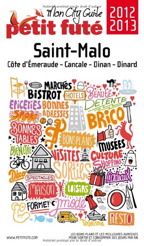 Saint-Malo, Côte d'Émeraude, Cancale, Dinan, Dinard