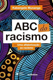 Livro ABC do racismo: ou Uma alfabetização ao racismo