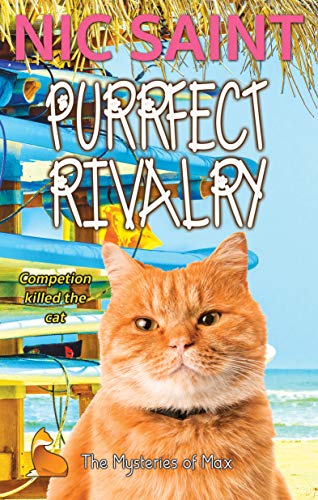 B.e.s.t Purrfect Rivalry (The Mysteries of Max Book 6) [P.P.T]