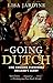Going Dutch: How England Plundered Holland's Glory
