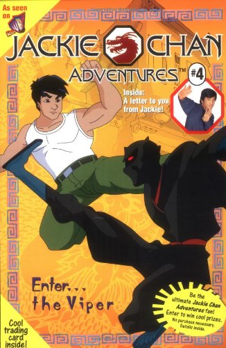 Jackie Chan #4: Enter...The Viper (Jackie Chan Adventures)