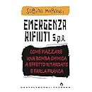 Amazoncom Emergenza Rifiuti Come Piazzare Una Bomba - 