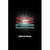 The Shocking Secret Message of the Bible Revelation Revealed