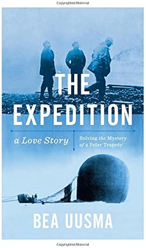 Download The Expedition: A Love Story, Solving the Mystery of a Polar Tragedy PDF