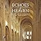 Echoes Of Heaven The Fine Art Of Cathedrals And Their