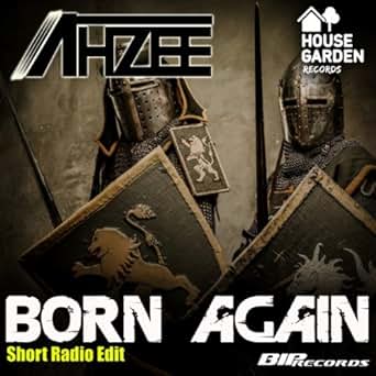 ahzee born again short radio edit ahzee born again short radio edit