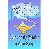 Once Upon a Yogi Time: Tales of the Siddhis