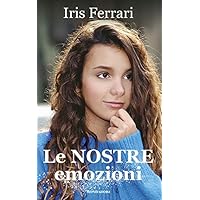 Scaricare Le NOSTRE emozioni PDF Gratis