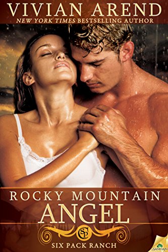 Rocky Mountain Angel (Six Pack Ranch Book 4)