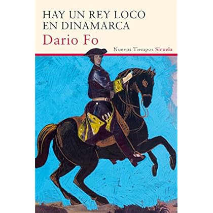 Hay un rey loco en Dinamarca (Nuevos Tiempos) Hay un rey loco en Dinamarca (Nuevos Tiempos)