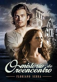Livro O mistério do reencontro