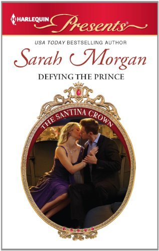 Defying the Prince (The Santina Crown Book 5)