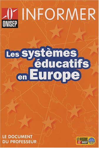 Les  systèmes éducatifs en Europe