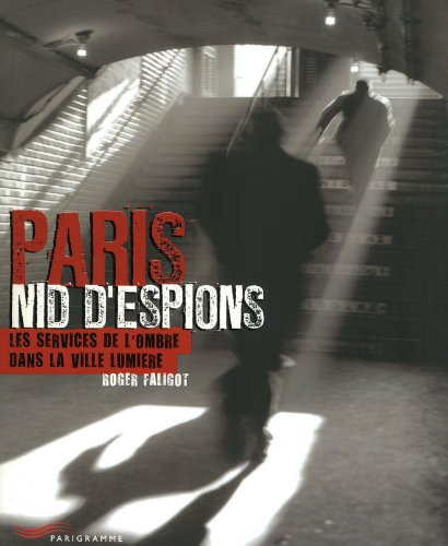 Paris, nid d'espions