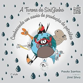 Livro A turma do SiriZinho em: : conhecendo um navio de produção de petróleo