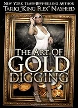 The Art Of Gold Digging