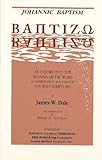 Johannic Baptism: An Inquiry into the Meaning of