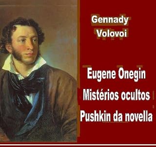 Livro Eugene Onegin - mistérios ocultos Pushkin da novela