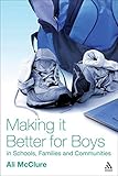 Image de Making it Better for Boys in Schools, Families and Communities