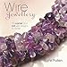 Wire Jewellery: 25 Crochet and Knit Wire Designs to Make