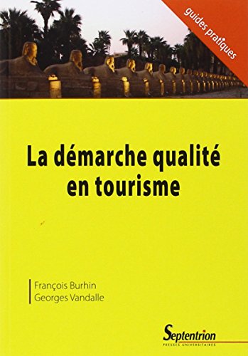 La  démarche qualité en tourisme