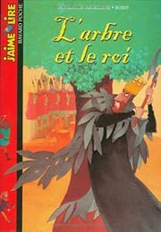 L' arbre et le roi