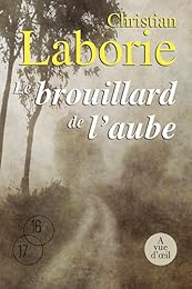 Le  brouillard de l'aube