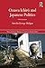 Ozawa Ichirō and Japanese Politics: Old Versus New (Nissan Institute/Routledge Japanese Studies) by 