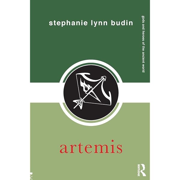 Artemis (Gods and Heroes of the Ancient World): Budin, Stephanie