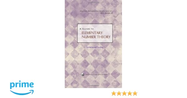 A Guide To Elementary Number Theory Dolciani Mathematical - 