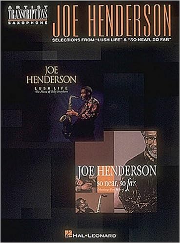 Amazon Com Joe Henderson Selections From Lush Life And So Near So Far Tenor Sax 0073999732528 Henderson Joe Books