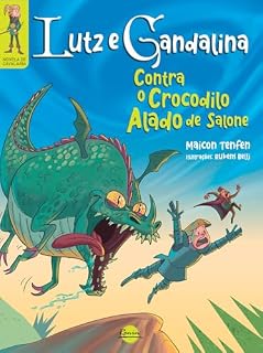 Livro Lutz e Gandalina Contra o Crocodilo Alado de Salone