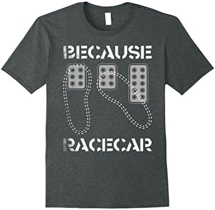 Mens Three Pedals Heel Toe Because Race Car T-Shirt XL Dark Heather